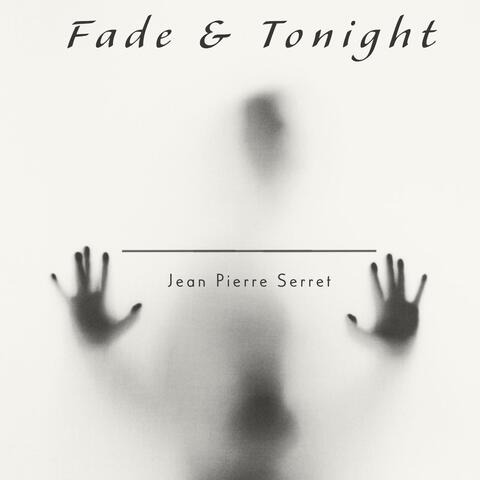 Fade & Tonight