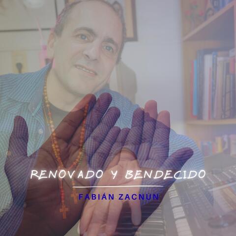 Renovado Y Bendecido