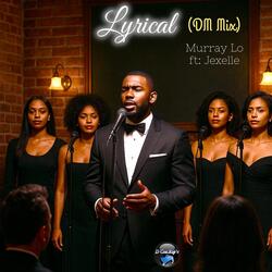 Lyrical (Dm Mix) [feat. Jexelle]