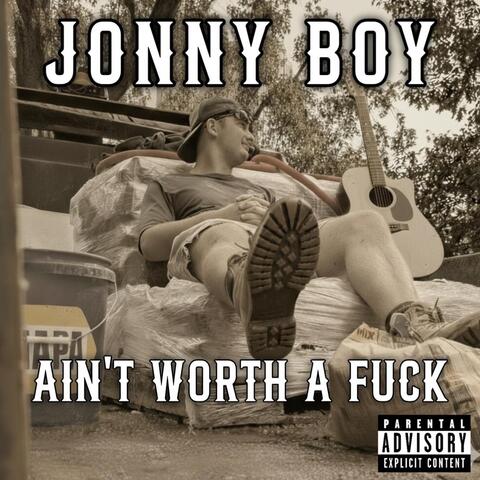 Ain't Worth a Fuck