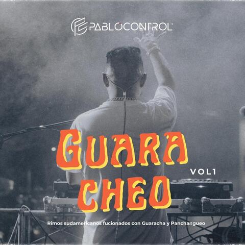 Guaracheo, Vol. 1