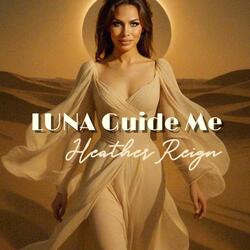 Luna Guide Me