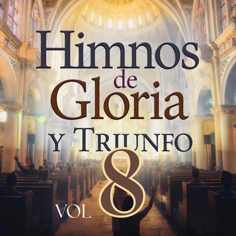 Himnos De Gloria Y Triunfo, Vol. 8