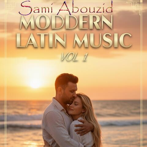 Modern Latin Music Vol 1