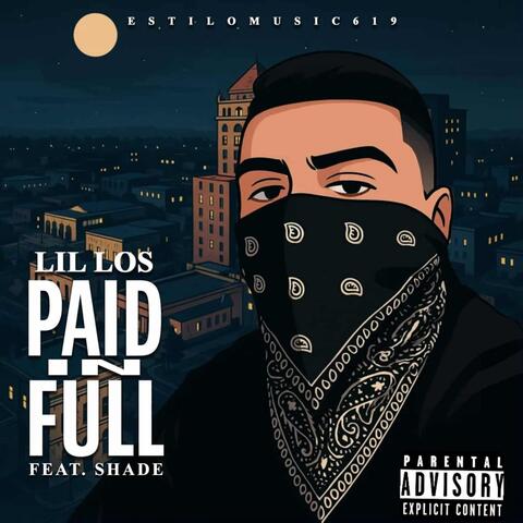Paid in Full (feat. Shade)