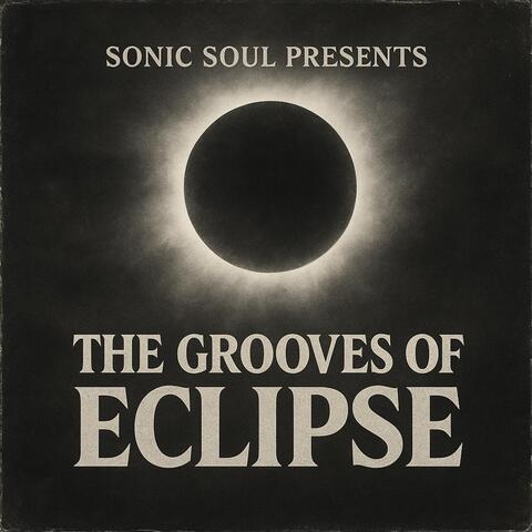 The Grooves of Eclipse