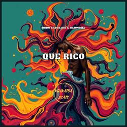 Que Rico