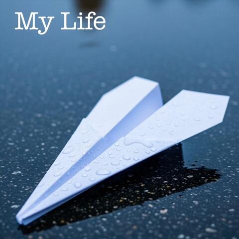 My Life