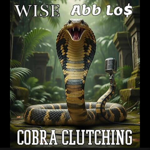 Cobra Clutching (feat. Abb Los)