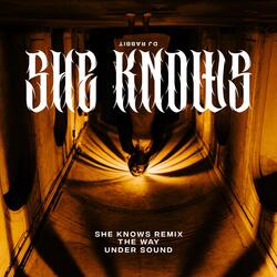 She Knows (Alternate Mix)