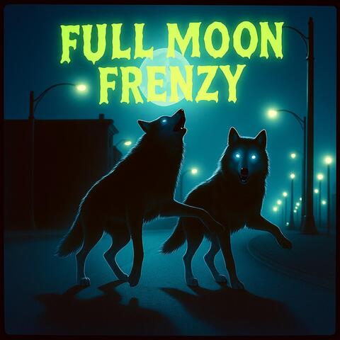 Full Moon Frenzy