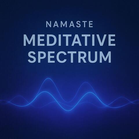 Meditative Spectrum