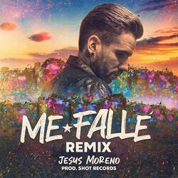 Me Falle Remix