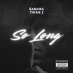So Long (feat. Twan J.)