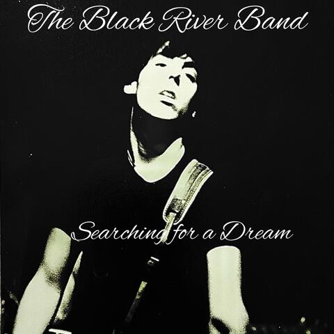 Searching for a Dream