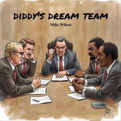 Diddy's Dream Team