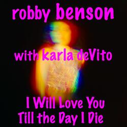 I Will Love You Till the Day I Die (feat. Karla Devito)