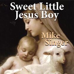 Sweet Little Jesus Boy