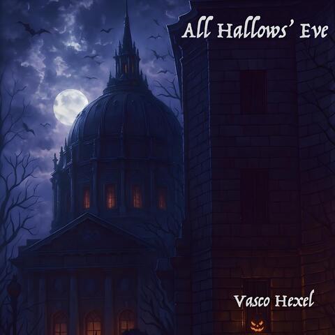 All Hallow's Eve