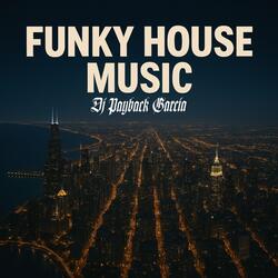 Funky House Music