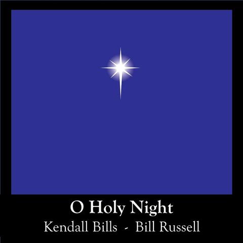 O Holy Night (feat. Kendall Bills)