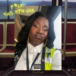 F*ck This Mfn Job