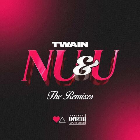 Nu & U (The Remixes)