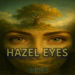 Hazel Eyes