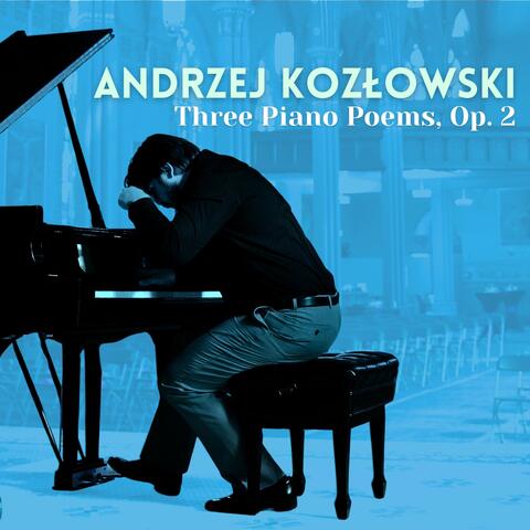 Three Piano Poems, Op. 2