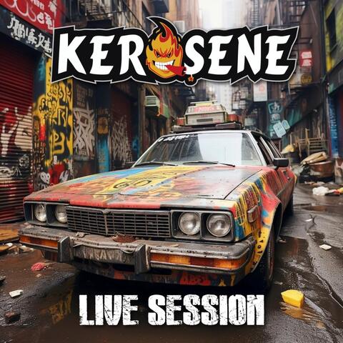 Kerosene Live Session