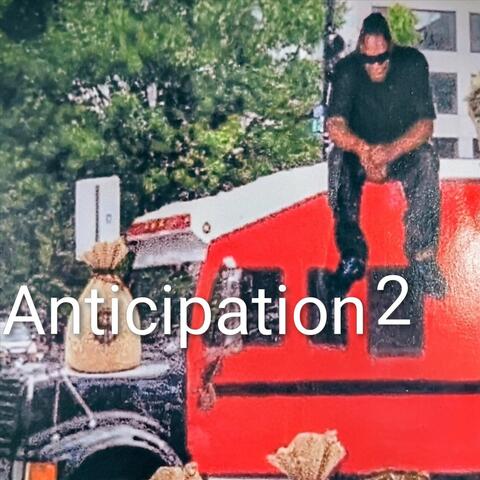 Anticipation 2