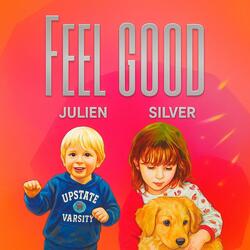 Feel Good (feat. Silver)