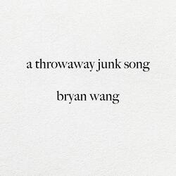 a throwaway junk song