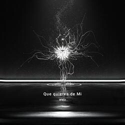 Que Quieres De Mi