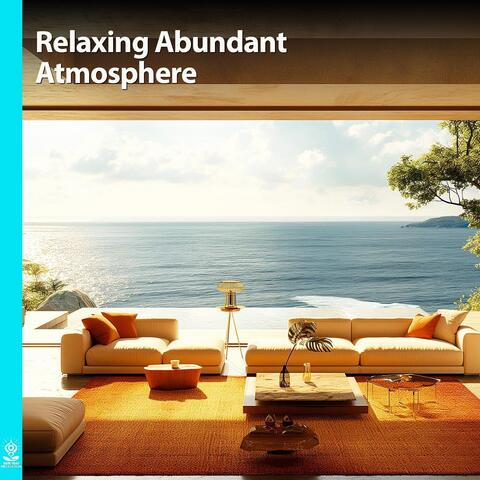 Relaxing Abundant Atmosphere (feat. Stephen Hull)