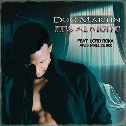 It's Alright (feat. Lord Roka & Melldubs)