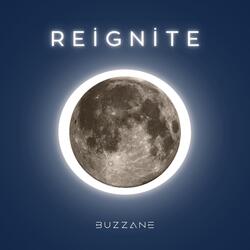 Reignite