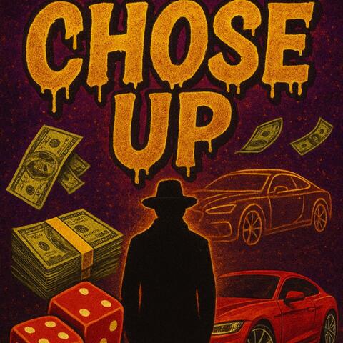 Chose Up (feat. Sleepy Loco)