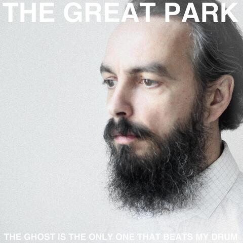 The Ghost Is the Only One That Beats My Drum
