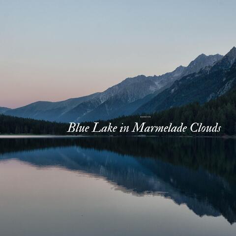 Blue Lake in Marmelade Clouds