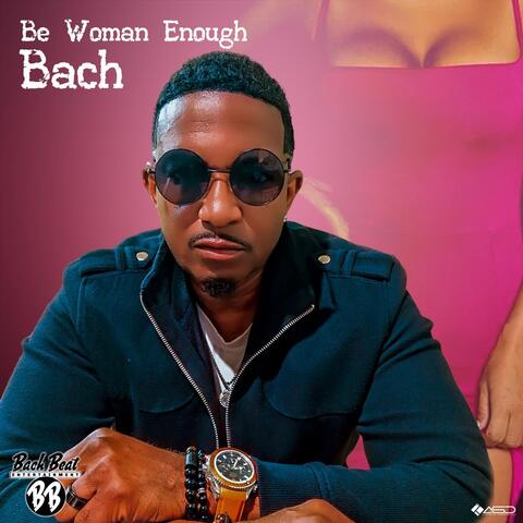Be Woman Enough