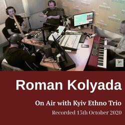 On Air with Kyiv Ethno Trio (Recorded 15th October 2020 Live) [feat. Kyiv Ethno Trio]