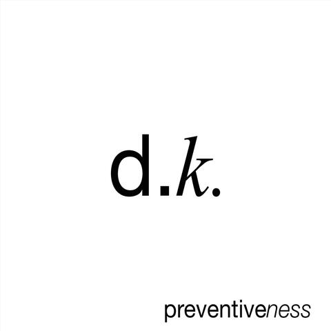 Preventiveness