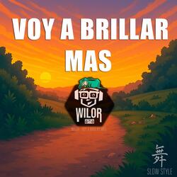 Voy a Brillar Más