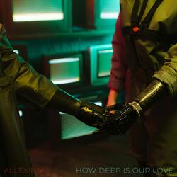 How Deep Is Our Love