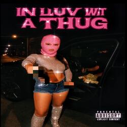 In Luv Wit a Thug