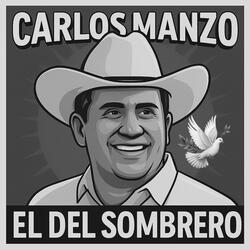 Carlos Manzo El Del Sombrero