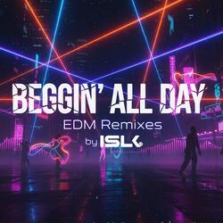 Beggin' All Day (Bagram Dance Mix)