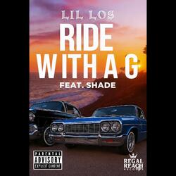 Ride with a G (feat. Shade)
