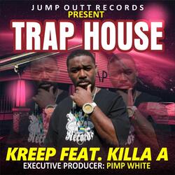 Trap House (feat. Killa A)
